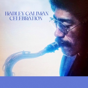Hadley Caliman - CELEBRATION (1 x LP)
