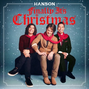 HANSON - FINALLY ITS CHRISTMAS