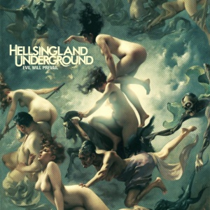 HELLSINGLAND UNDERGROUND - EVIL WILL PREVAIL