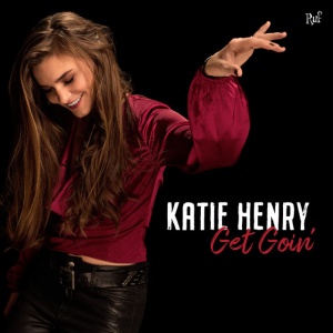 HENRY, KATIE - GET GOIN'
