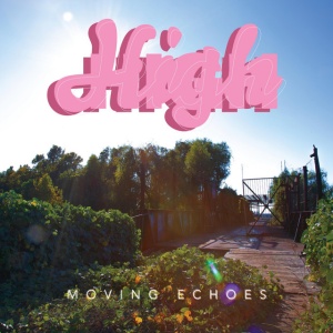 High - MOVING ECHOES (1 x LP)