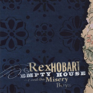 HOBART, REX & MISE... - EMPTY HOUSE