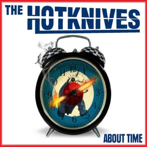 Hotknives - ABOUT TIME (1 x LP)