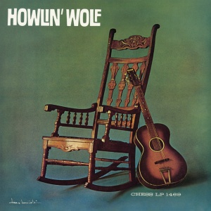 HOWLIN' WOLF - HOWLIN' WOLF
