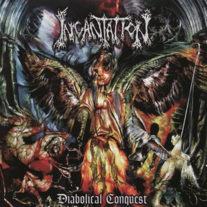INCANTATION - DIABOLICAL CONQUEST