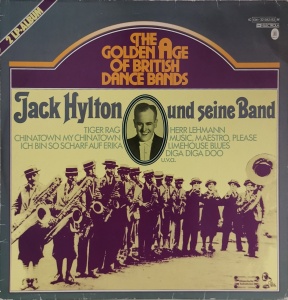 Jack Hylton Und Seine Band – албум The Golden Age Of British Dance Bands