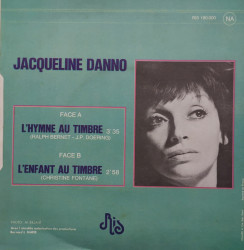 Jacqueline Danno –сингъл L'hymne Au Timbre / L'Enfant Et Le Timbre - Img 2
