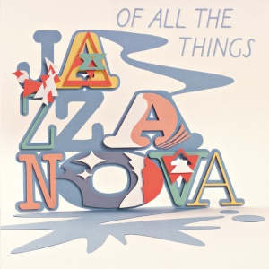 JAZZANOVA - OF ALL THE THINGS