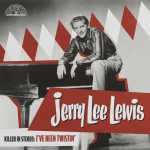 Jerry Lee Lewis - KILLER IN STEREO: I'VE BEEN TWISTIN' (1 x CD)