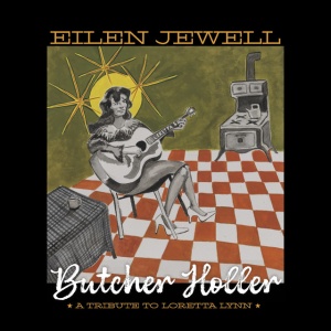 JEWELL, EILEN - BUTCHER HOLLER