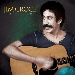 Jim Croce - LOST TIME IN A BOTTLE (1 x LP)