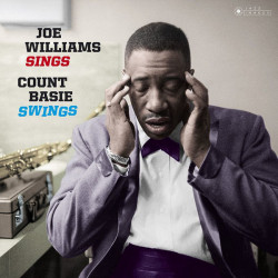Joe Williams, Count Basie Orchestra – албум Joe Williams Sings, Count Basie Swings