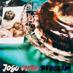 JOGO DURO - PEBOLIM