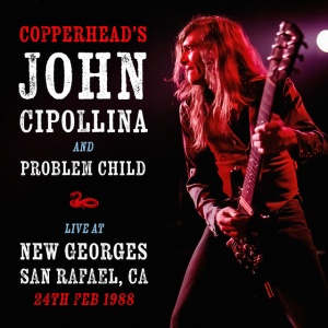 John Cipollina,Problem Child - LIVE AT NEW GEORGES, SAN RAFAEL, CA 24TH FEBRUARY (1 x CD)
