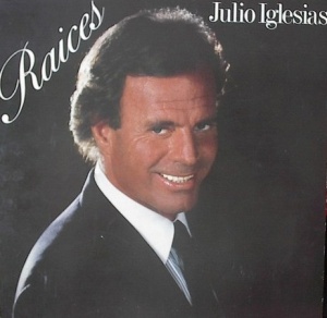 Julio Iglesias – албум Raices