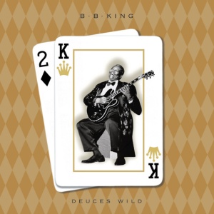 KING, B.B. - DEUCES WILD