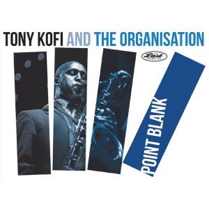 KOFI, TONY - POINT BLANK