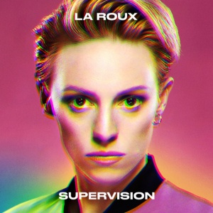 LA ROUX - SUPERVISION