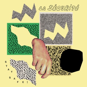 La Securite - STAY SAFE! (1 x LP)