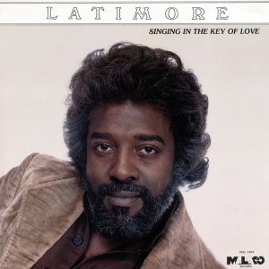 Latimore - SINGING IN THE KEY OF LOVE (1 x CD)