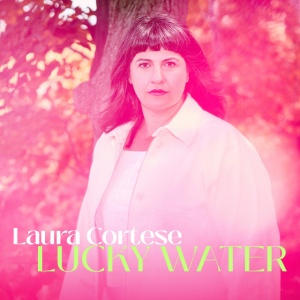 Laura Cortese - LUCKY WATER (1 x CD)