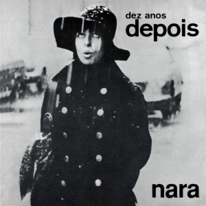 LEAO, NARA - DEZ ANOS DEPOIS