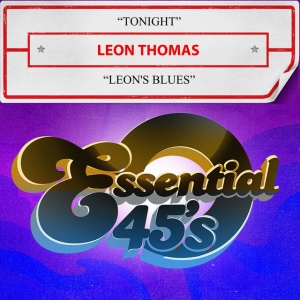 Leon Thomas - TONIGHT / LEON'S BLUES (1 x CD)