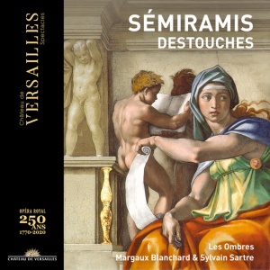 LES OMBRES - DESTOUCHES: SEMIRAMIS