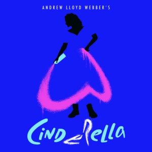 LLOYD-WEBBER, ANDREW - ANDREW LLOYD WEBBER'S "CINDERELLA"