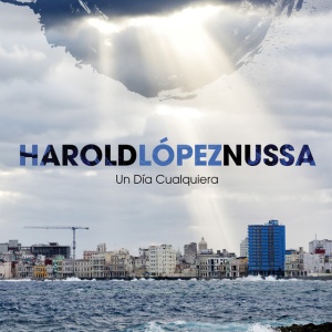LOPEZ-NUSSA, HAROLD - UN DIA CUALQUIERA
