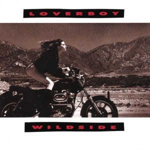 LOVERBOY - WILDSIDE