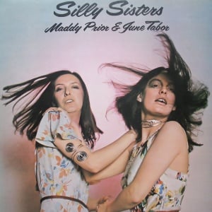 Maddy Prior,June Tabor - SILLY SISTERS (1 x LP)