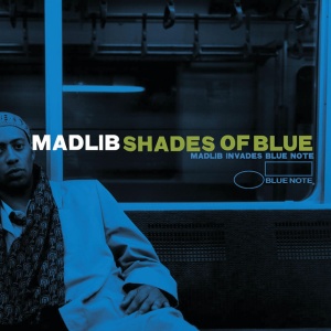 MADLIB - SHADES OF BLUE
