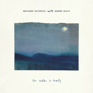 MARIANNE FAITHFULL - SHE WALKS IN BEAUTY (WITH WARR