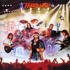 MARILLION - THE THIEVING MAGPIE (LA GAZZA LADRA)