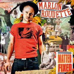 Marlon Roudette – албум Matter Fixed (CD)