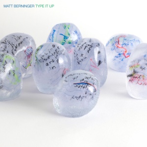 Matt Berninger - TYPE IT UP (1 x LP)