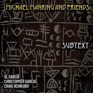 Michael Manring & Friends - SUBTEXT (1 x CD)