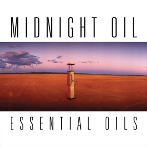 MIDNIGHT OIL - ESSENTIAL OILS - THE GREAT CIRCLE TOUR EDITION
