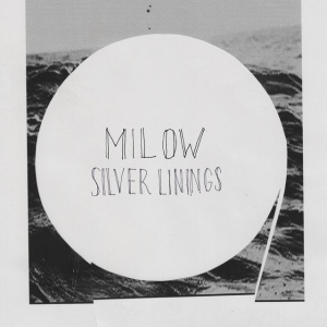 MILOW - Silver Linings