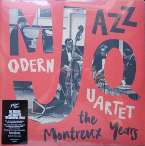 MODERN JAZZ QUARTET - MODERN JAZZ QUARTET: THE MONTREUX YEARS (2xLP)