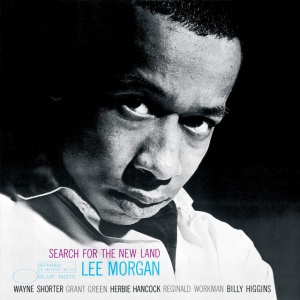 MORGAN, LEE - SEARCH FOR THE NEW LAND