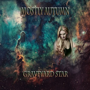 MOSTLY AUTUMN - GRAVEYARD STAR