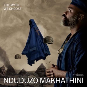 Nduduzo Makhathini - THE MYTH WE CHOOSE (1 x CD)