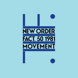NEW ORDER - MOVEMENT