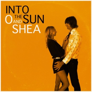 O And Shea - INTO THE SUN (1 x LP)
