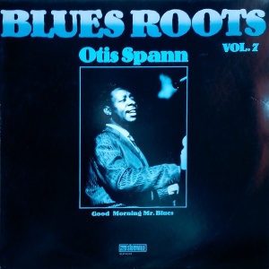 Otis Spann – албум Good Morning Mr. Blues