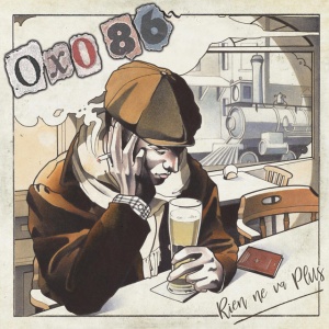 Oxo 86 - RIEN NE VA PLUS (1 x LP)