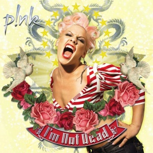 P!nk – албум I'm Not Dead