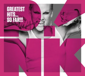 P!NK - Greatest Hits...So Far!!!